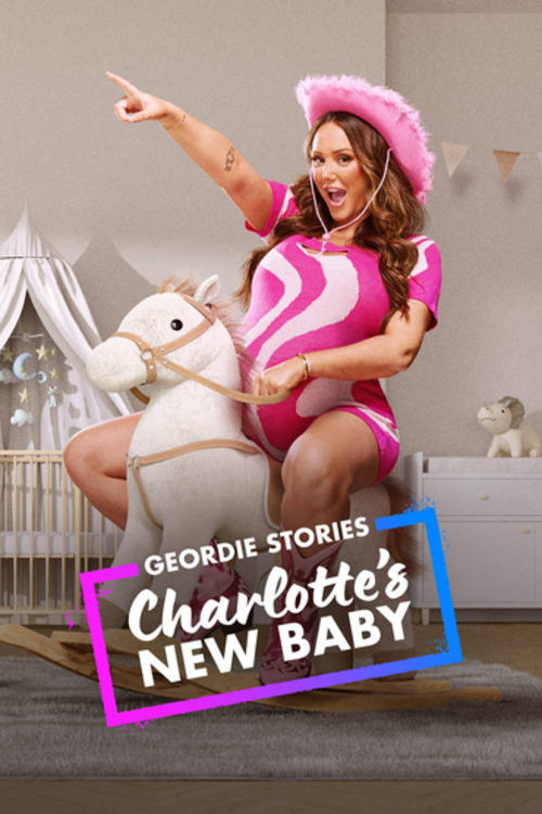 Geordie Stories: Charlotte’s New Baby