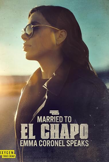 Married to El Chapo: Emma Coronel Speaks